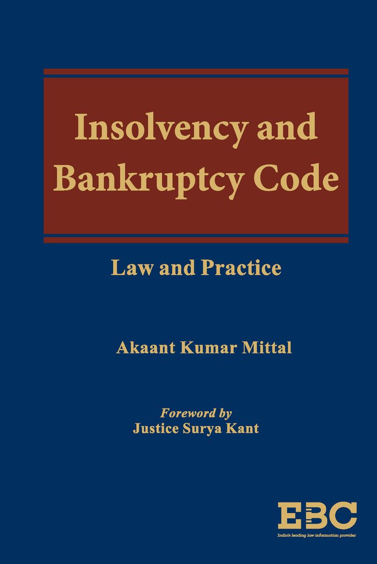 Cover of Insolvency and Bankruptcy Code &mdash; Law and Practice, Eastern Book Company